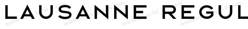 Lausanne Regular字体转换